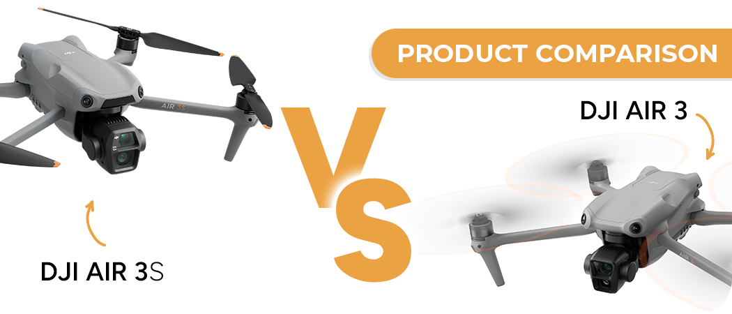 DJI Air 3 vs Air 3S: A Comprehensive Comparison for Aerial Enthusiasts